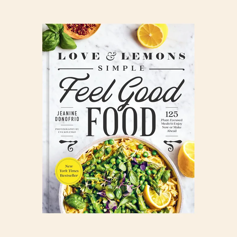 Love and Lemons Simple Feel Good Food