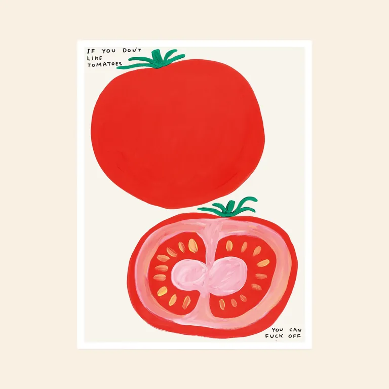 If You Don’t Like Tomatoes by David Shrigley